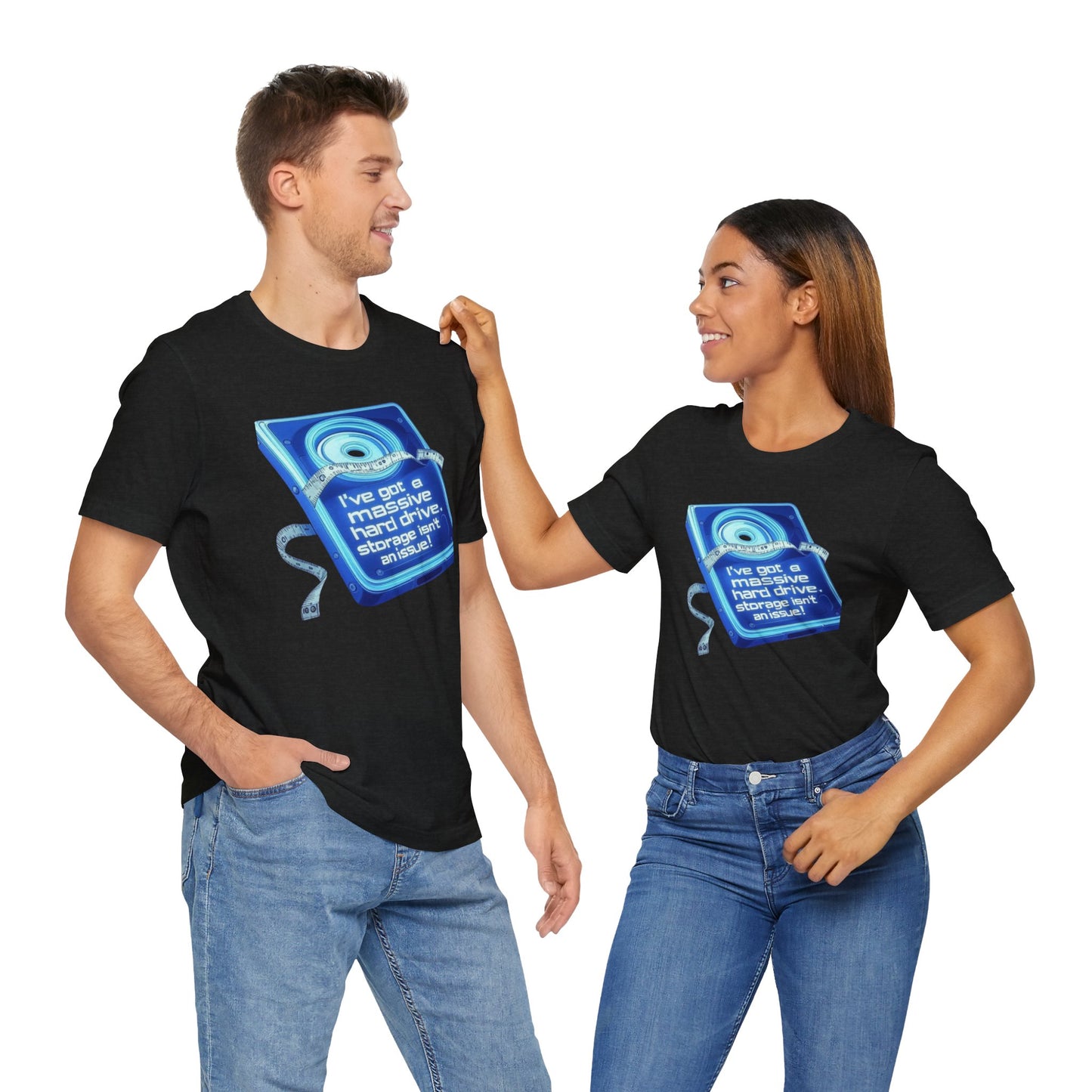 Playful Tech-Themed Unisex Jersey Tee: "I’ve Got a Massive Hard Drive"